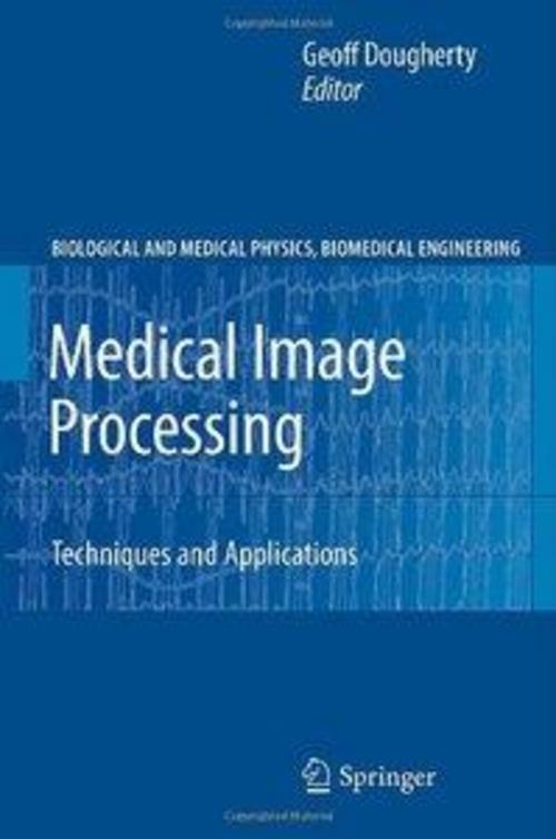 Product picture Medical Image Processing: Techniques and Applications 